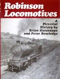 Book cover of Robinson Locomotives  by HARESNAPE, Brian & ROWLEDGE, Peter 